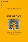 Die Medici - Volker Reinhardt - 9783406787034