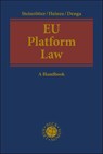 EU Platform Law - Björn Steinrötter ; Christian Heinze ; Michael Denga - 9783406789977