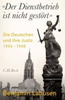 'Der Dienstbetrieb ist nicht gestört' - Benjamin Lahusen - 9783406790263