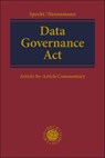Data Governance Act - Louisa Specht-Riemenschneider ; Moritz Hennemann - 9783406792533