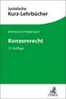 Konzernrecht - Volker Emmerich ; Mathias Habersack - 9783406798863