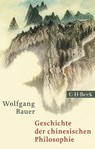 Geschichte der chinesischen Philosophie - Wolfgang Bauer - 9783406801105