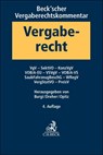 Beck'scher Vergaberechtskommentar Band 2: VgV, SektVO, KonzVgV, VOB/A-EU, VSVgV, VOB/A-VS, SaubFahrzeugBeschG, WRegV, VergStatVO, PreisV - Martin Burgi ; Meinrad Dreher ; Marc Opitz - 9783406812903