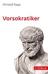 Vorsokratiker - Christof Rapp - 9783406814846