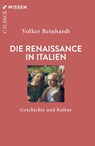 Die Renaissance in Italien - Volker Reinhardt - 9783406820397