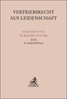 Vertriebsrecht aus Leidenschaft - Ludwig Gramlich ; Michael Martinek - 9783406826313