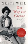 Der Weg zur Grenze - Grete Weil - 9783406829918