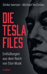 Die Tesla-Files - Sönke Iwersen ; Michael Verfürden - 9783406830150