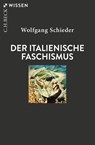 Der italienische Faschismus - Wolfgang Schieder - 9783406832123