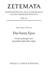 Das bunte Epos - Martin Bauer-Zetzmann - 9783406832826