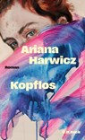 Kopflos - Ariana Harwicz - 9783406836947