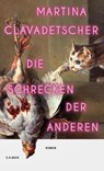 Die Schrecken der anderen - Martina Clavadetscher - 9783406836985