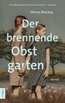 Der brennende Obstgarten - Shena Mackay - 9783406838668