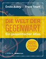 Die Welt der Gegenwart - Émilie Aubry ; Frank Tétart - 9783406839009
