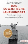 Das sowjetische Jahrhundert - Karl Schlögel - 9783406843556