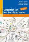 Unterrichten mit Lernlandkarten - Christian Jansen ; Markus Meyer ; Mariola Meyer - 9783407630537