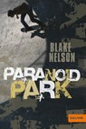 Paranoid Park - Blake Nelson - 9783407741615
