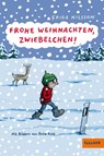 Frohe Weihnachten, Zwiebelchen! - Frida Nilsson - 9783407749062