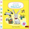 Such mal! Wo ist der Osterhase? - Axel Scheffler - 9783407752956