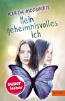 Mein geheimnisvolles Ich - Karen McCombie - 9783407754837