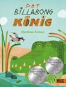 Der Billabongkönig - Matthias Kröner - 9783407756411