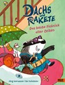 Dachs und Rakete - Das beste Picknick aller Zeiten - Jörg Isermeyer - 9783407757470