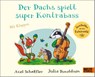 Der Dachs spielt super Kontrabass - Axel Scheffler ; Julia Donaldson - 9783407757517