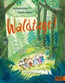 Waldtage! - Claudia Weikert ; Stefanie Höfler - 9783407757739