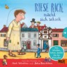 Riese Rick macht sich schick - Axel Scheffler ; Julia Donaldson - 9783407757791