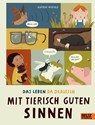 Mit tierisch guten Sinnen - Katrin Wiehle - 9783407759566