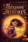 Thirteen Witches - Die Erinnerungsdiebin - Jodi Lynn Anderson - 9783407759726