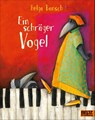 Ein schräger Vogel - Helga Bansch - 9783407762146