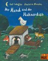 Der Hund und der Hühnerdieb - Axel Scheffler ; Chantal de Marolles - 9783407762887