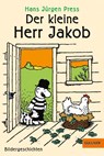 Der kleine Herr Jakob - Hans Jürgen Press - 9783407786586