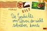 Die Geschichte vom Löwen, der nicht schreiben konnte - Martin Baltscheit - 9783407794826