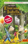 Gemeinsam durch die ersten Lesejahre. Eliot und Isabella im Finsterwald - Ingo Siegner - 9783407813947