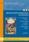 'Malwines Weihnachtswunder' im Unterricht - Mathias Blesken - 9783407824899