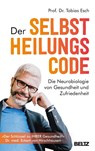 Der Selbstheilungscode - Tobias Esch - 9783407864437