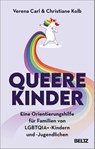Queere Kinder - Verena Carl ; Christiane Kolb - 9783407867681