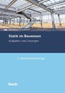 Statik im Bauwesen - Eric Scholz ; Paul Spitzer - 9783410292104