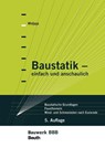 Baustatik - einfach und anschaulich - Klaus Holschemacher ; Klaus-Jürgen Schneider ; Eddy Widjaja - 9783410298090