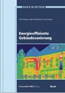 Energieeffiziente Gebäudesanierung - Frank Eßmann ; Gerd Geburtig ; Jürgen Gänßmantel - 9783410298656