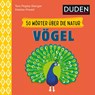 50 Wörter über die Natur - Vögel -  - 9783411708475