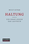 Haltung - Mely Kiyak - 9783411717651