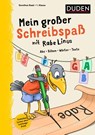 Mein großer Schreibspaß mit Rabe Linus - 1. Klasse - Dorothee Raab - 9783411722303