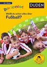 Dein Lesestart: Weißt du schon alles über Fußball? Ab 1. Klasse - Helen Seeberg - 9783411733026