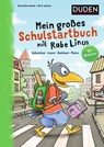 Mein großes Schulstartbuch mit Rabe Linus - Dorothee Raab - 9783411757558