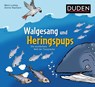 Walgesang und Heringspups - Die wunderbare Welt der Tiersprache - Mario Ludwig - 9783411770991