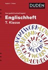 Englischheft 7. Klasse - kurz geübt & schnell kapiert - Ingrid Preedy ; Brigitte Seidl - 9783411871407