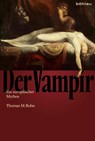 Der Vampir - Prof. Dr. Thomas M. Bohn - 9783412501808
